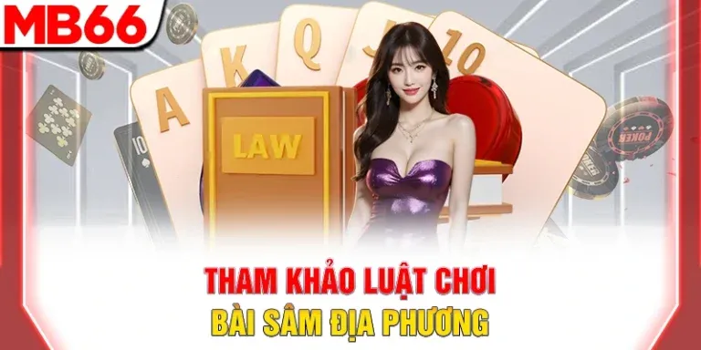 Phổ biến chung luật chơi bài sâm lốc